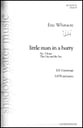 Little Man in a Hurry SATB choral sheet music cover